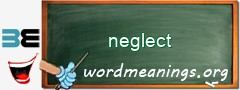 WordMeaning blackboard for neglect